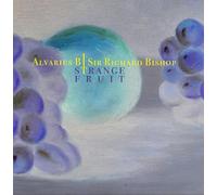Alvarius B / Sir Richard Bishop - Strange Fruit [Vinilo]