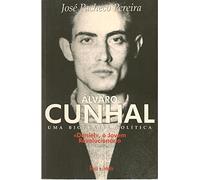 Alvaro Cunhal: Uma biografia politica [Paperback] José Pacheco Pereira