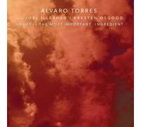 Alvaro Torres - The Heart Is The Most Important Ingredient [Compact Discs] Digipack Packaging