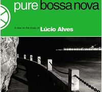 Alves, Lucio - Pure Bossa Nova