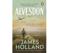 Alvesdon: A gripping WW2 historical novel from the Sunday Times bestselling author