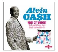 ALVIN CASH - WINDY CITY WORKOUT (DELUXE EDITION) 2 CD POP INTERNATIONAL NEUF