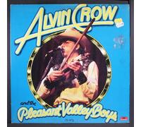 ALVIN CROW - and the pleasant valley boys LP