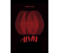 Alvin - Ellis - GRAYABYSS MEDIA GROUP - ebook (ePub) - Livre