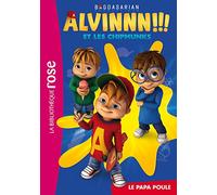 Alvin et les Chipmunks 01 - Le papa poule