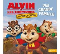 Alvin et les chipmunks - A fond la caisse - Une grande famille