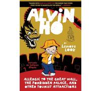 Alvin Ho: Allergic to the Great Wall, the Forbidden Palace, and Other Tourist Attractions