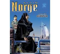 Alvin Norge - Tome 5 - Quantum - Chris Lamquet - Le Lombard Eds - cartonné - Bande dessinée
