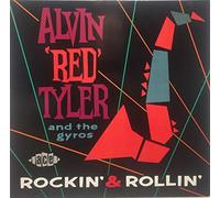 Alvin Red Tyler And The Gyros - Rockin' And Rollin'