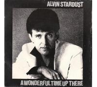 Alvin Stardust - Alvin Stardust - A Wonderful Time Up There - [7"]