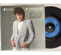 ALVIN STARDUST - ALVIN STARDUST - GOT A LITTLE HEARTACHE - 7" VINYL