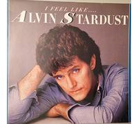 Alvin Stardust - Alvin Stardust - I Feel Like... Alvin Stardust - Chrysalis - 206 596-620