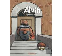 Alvin - Tome 1 - L'Héritage d'Abélard - Régis Hautière - Dargaud - cartonné - Bande dessinée