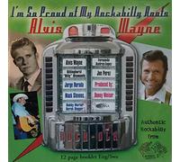 Alvis Wayne - I'm So Proud of My Rockabilly [Import allemand]