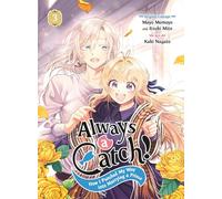 Always a Catch! 03: How I Punched My Way into Marrying a Prince
