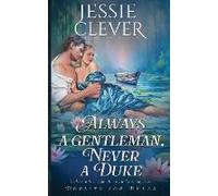 Always A Gentleman, Never A Duke