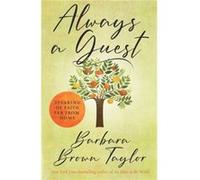 Always a Guest by Barbara Brown Taylor Barbara Brown Taylor (Auteur)