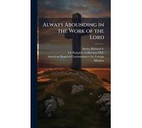 Always Abounding in the Work of the Lord