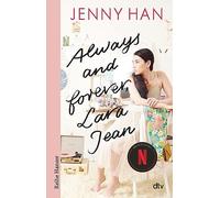 Always and forever, Lara Jean