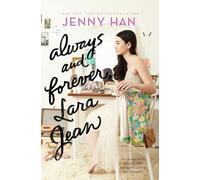 Jenny Han – Always and Forever, Lara Jean – Volume 3