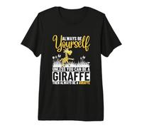 Always Be Yourself Unless You Can Be A Girafe T-Shirt Haut de Gamme