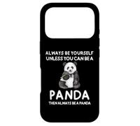 Always Be Yourself Unless You Can Be A Panda Mignon et drôle Coque pour iPhone 17 Pro