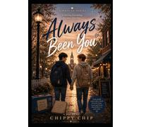 Always Been You: Some stories begin as friendship. The rare ones become forever