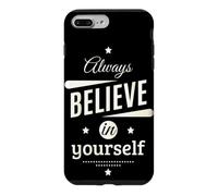 Always Believe in Yourself Cool Graphic Inspirational Quotes Coque pour iPhone 7 Plus/8 Plus