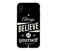 Always Believe in Yourself Cool Graphic Inspirational Quotes Coque pour iPhone XS Max