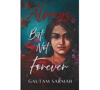 Always, But Not Forever