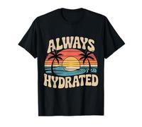 Always Hydrated Routine de Rappel d’Eau ||- T-Shirt