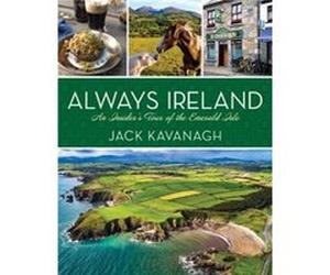 Always Ireland by Jack Kavanagh Jack Kavanagh (Auteur)