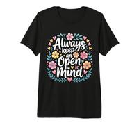 Always Keep an Open Mind Conseils Pratiques Réflexion - T-Shirt Haut de Gamme
