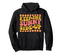 Always Keep Your Sunny Side Up Cute Sun Chemise pour Femme Homme Enfant Sweat à Capuche