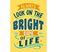 Always look on the bright side of life