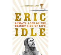 Always Look on the Bright Side of Life: A Sortabiography