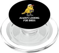 Always Looking for Birds Nerd Observateur d'oiseaux Amusant PopSockets PopGrip pour MagSafe