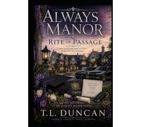 Always Manor: Rite of Passage