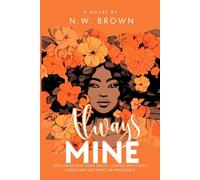 Always Mine: A Second Chance Romance