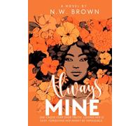 Always Mine: A Second Chance Romance