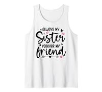 Always My Sister Forever My Friend Sign Best Sister Friends Débardeur