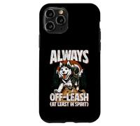 Always Off-Leash At Least In Spirit Dog Randonnée Chien Coque pour iPhone 11 Pro