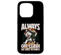 Always Off-Leash At Least In Spirit Dog Randonnée Chien Coque pour iPhone 15 Pro