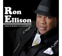 Ron Ellison - Always on My Mind/I'm in Love with You