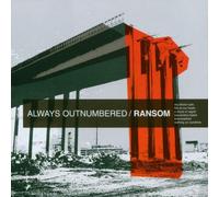 Always Outnumbered & Ransom - Split CD [Import]