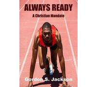 Always Ready: A Christian Mandate - Gordon S. Jackson - Mt. Zion Ridge Press - ebook (ePub) - Livre