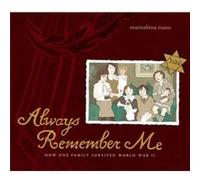 Always Remember Me How One Family Survived World War II by Marisabina Russo Marisabina Russo (Auteur)