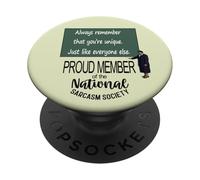 Always Remember That You're Unique. Citation Sarcastique PopSockets PopGrip Adhésif