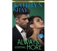 Always Something More - Kathryn Shay - Ocean View Books - ebook (ePub) - Livre