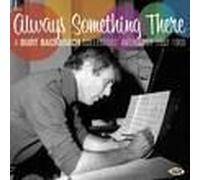 Always Something There : A Burt Bacharach Collector's Anthology 1952-1969